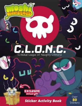 Paperback C.L.O.N.C. Sticker Activity Book (Moshi Monsters) Book