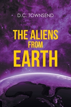 Paperback The Aliens from Earth Book