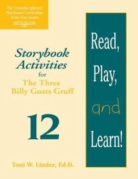 Paperback Read, Play, and Learn!(r) Module 12: Storybook Activities for the Three Billy Goats Gruff Book