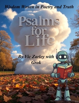 Paperback Psalms for Life: Wisdom Woven in Poetry and Truth (Scriptures for Life) Book
