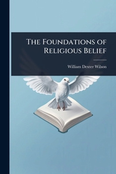 The Foundations of Religious Belief