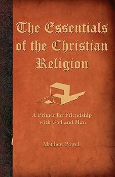 Paperback The Essentials of the Christian Religion Book