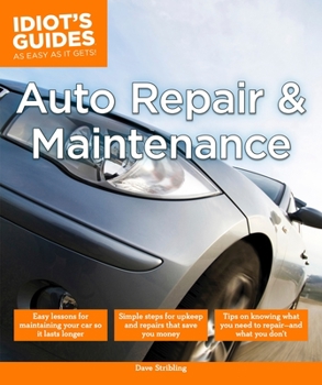 Paperback Auto Repair and Maintenance: Easy Lessons for Maintaining Your Car So It Lasts Longer Book