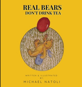 Paperback Real Bears Don't Drink Tea Book