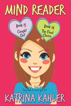 Paperback Mind Reader: Part Five - Books 13 & 14: (Diary Book for Girls aged 9-12) Book