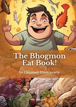 Paperback The Bhogmon Eat Book! Book