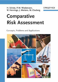 Hardcover Comparative Risk Assessment: Concepts, Problems and Applications Book