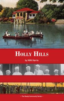 Paperback Holly Hills (The Reedy Community Series) Book