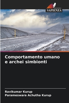 Paperback Comportamento umano e archei simbionti [Italian] Book