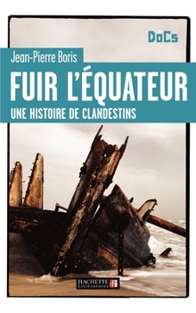 Paperback Fuir l'Equateur [French] Book
