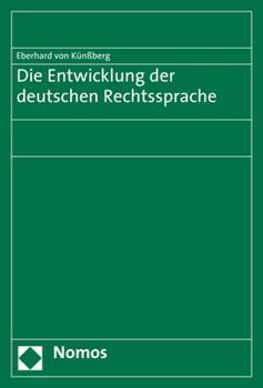 Paperback Die Entwicklung Der Deutschen Rechtssprache [German] Book