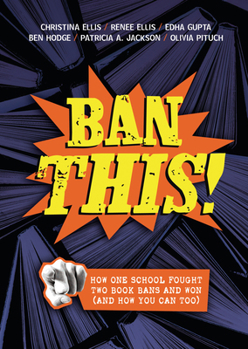 Fighting Censorship: A Handbook for Pushing Back on Book Bans