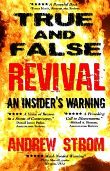 Paperback True & False Revival.. an Insider's Warning.. Gold Dust & Laughing Revivals. How Do We Tell False Fire from the True? Book