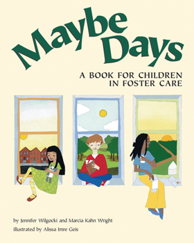 Paperback Maybe Days: A Book for Children in Foster Care Book