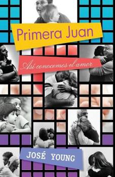 Paperback Primera Juan: Así conocemos el amor [Spanish] Book