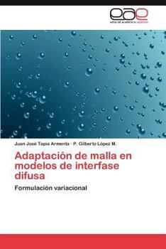 Paperback Adaptación de malla en modelos de interfase difusa [Spanish] Book