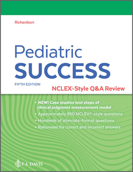 Pediatric Success: NCLEX®-Style Q&A Review