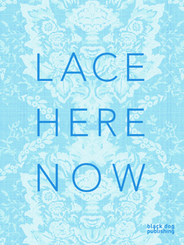 Paperback Lace: Here: Now Book