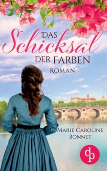 Paperback Das Schicksal der Farben [German] Book
