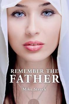 Paperback Remember the Father Book
