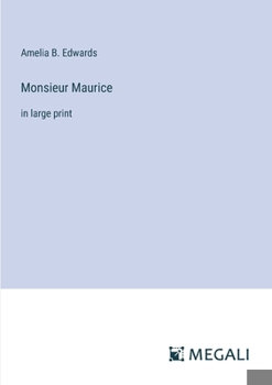 Paperback Monsieur Maurice: in large print Book