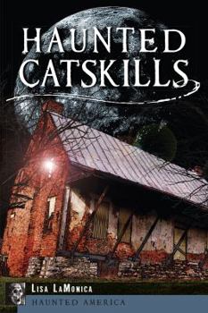 Paperback Haunted Catskills Book