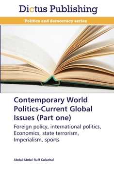 Paperback Contemporary World Politics-Current Global Issues (Part one) Book