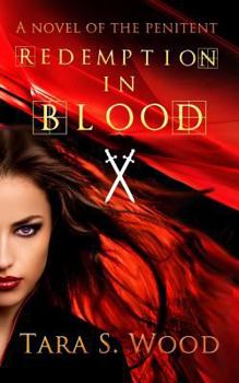 Paperback Redemption in Blood: A Novel of The Penitent Book