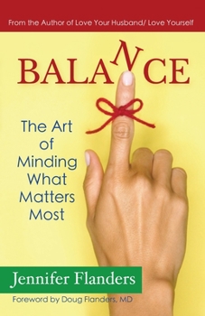Paperback Balance: The Art of Minding What Matters Most Book