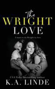 The Wright Love - Book #1 of the Wright Love Duet