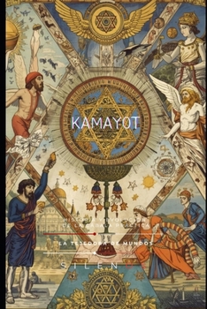 KAMAYOT: Historia y Evolución de la Cábala Práctica (Kabbalah) (Spanish Edition)
