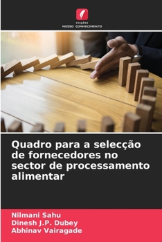 Paperback Quadro para a selecção de fornecedores no sector de processamento alimentar [Portuguese] Book