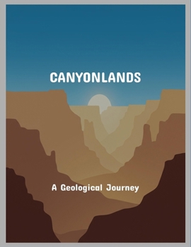 Paperback Canyonlands: A Geological Journey Book