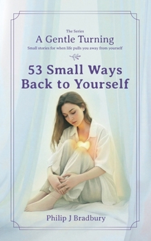 Paperback 53 Small Ways Back To Yourself Book
