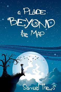 Paperback A Place Beyond The Map Book