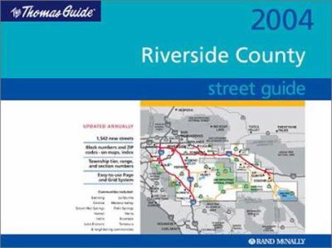 Thomas Guide 2004 Riverside County Street Guide