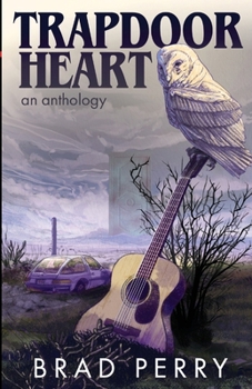 Paperback Trapdoor Heart: an anthology Book