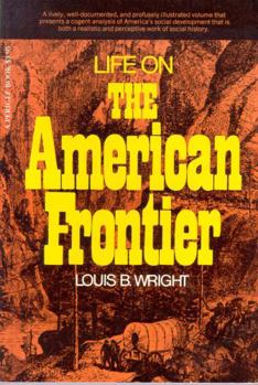 Paperback Life on the American Frontier Book
