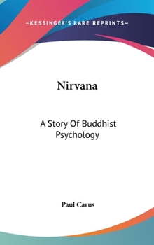 Nirvana: A Story of Buddhist Psychology