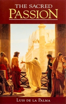 Paperback The Sacred Passion Book