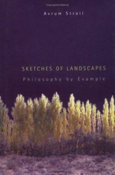 Hardcover Sketches of Landscapes: Philosophy by Example Book
