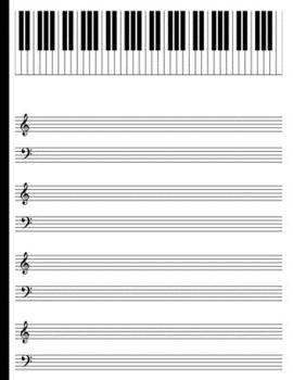 Paperback Piano Keys and Music Composition Staffs: 8.5 x 11 College Ruled Notebook Book
