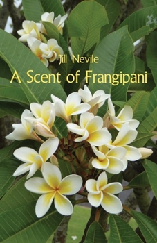 Paperback A Scent of Frangipani Book