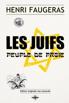 Paperback Les juifs peuple de proie [French] Book