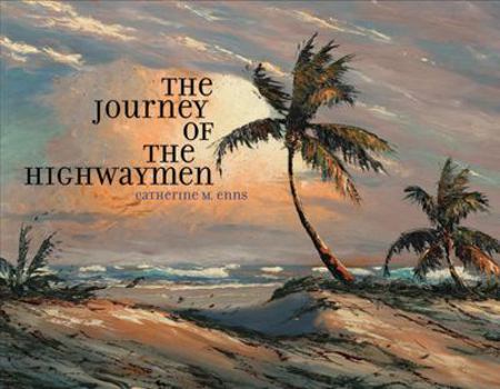 Hardcover The Journey of the Highwaymen Book