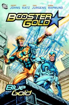 Booster Gold: Blue and Gold (Booster Gold) - Book  of the Booster Gold (2007) (Single Issues)