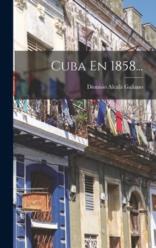 Hardcover Cuba En 1858... [Spanish] Book