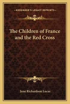 Paperback The Children of France and the Red Cross Book