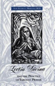 Paperback Lectio Divina and the Practice of Teresian Prayer Book