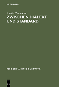 Hardcover Zwischen Dialekt und Standard [German] Book